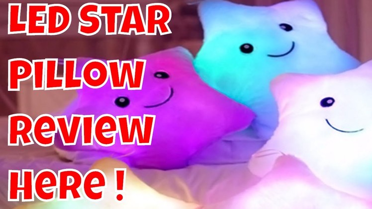 Star Shaped Glowing LED Pillow 7 Color Changing Light Up Review by ThinkUnBoxing