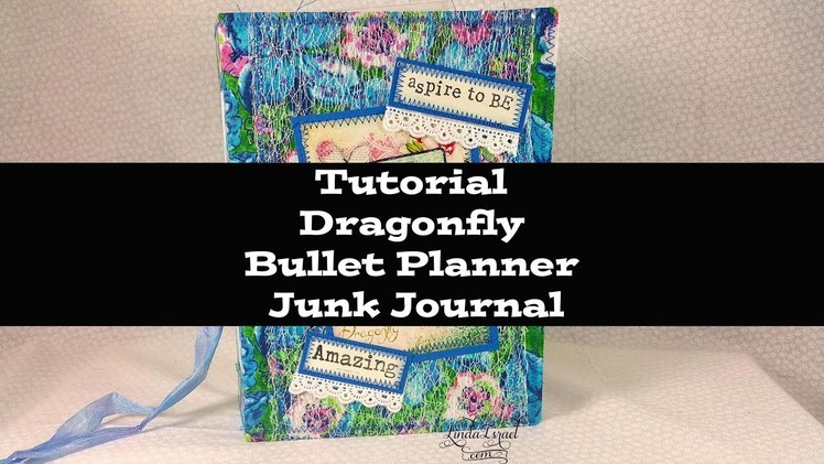 Tutorial Dragonfly Bullet Planner Junk Journal