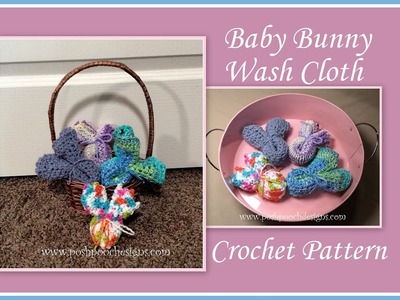 Baby Bunny Wash Cloth Crochet Pattern