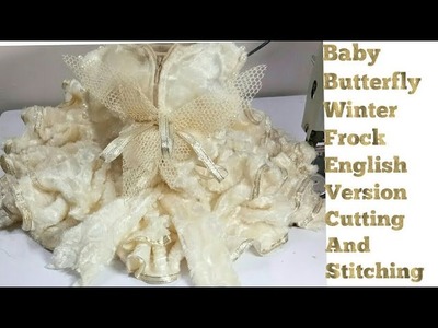 Baby butterfly winter frock english version. cutting stitching and decoration. . 