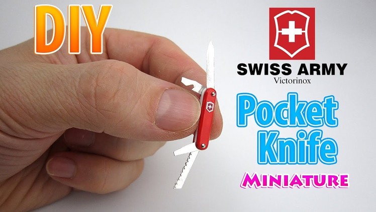DIY Realistic Miniature Swiss Army pocket Knife