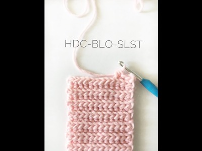 Half Double Crochet Back Loop Only Slip Stitch (HDC BLO SLST)