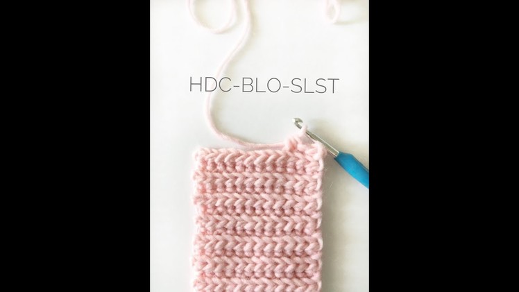 Half Double Crochet Back Loop Only Slip Stitch (HDC BLO SLST)