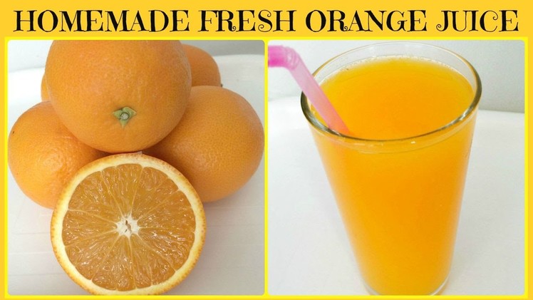 Homemade Freshly Squeezed Orange Juice