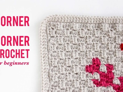 How to Corner-To-Corner Crochet (C2C) For Beginners Video Tutorial