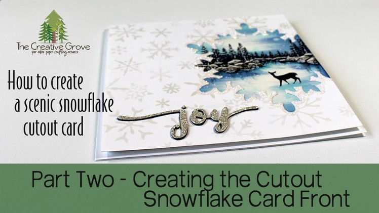 How to create a Scenic Cut Out Card - Part Two