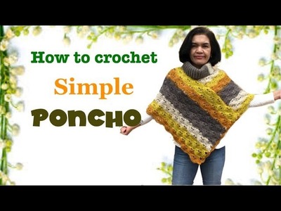 How to crochet simple Poncho