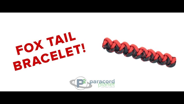 How To Make A Fox Tail Paracord Bracelet