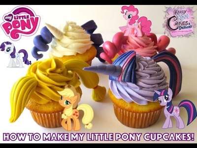 How To Make My Little Pony Cupcakes