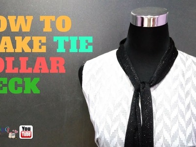 How to make Tie Collar neck