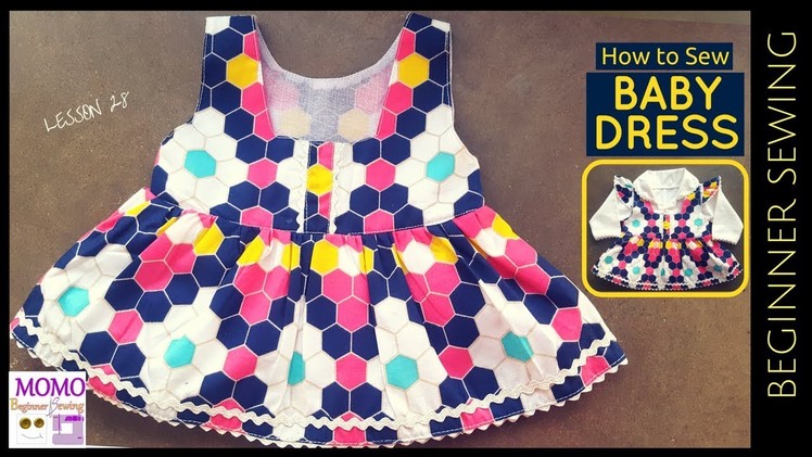 How to Sew: Baby Dress -  Beginners Sewing Lesson 28