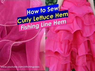 How to Stitch Curly Lettuce Hem. Fishing Line Hem on Lehenga. Frock. Long Gown. Prom Dresses