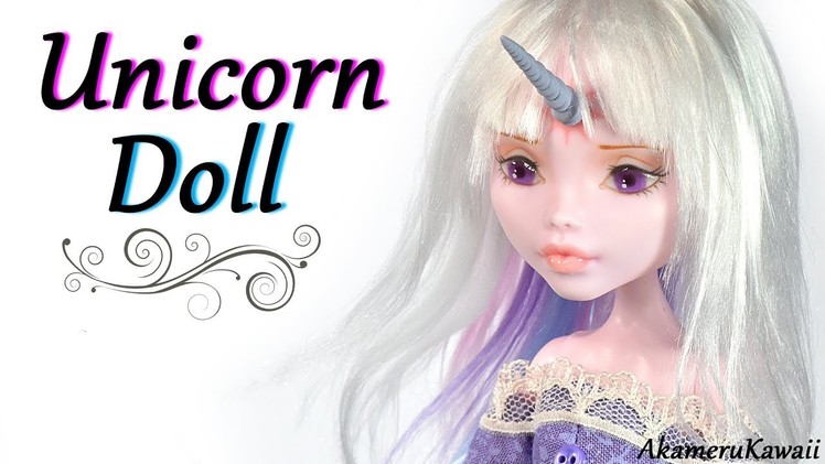 How to: Unicorn Doll. The last unicorn Lady Amalthea inspired Doll - Repaint Tutorial
