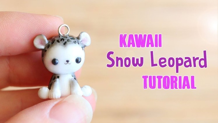 Kawaii Snow Leopard│Polymer Clay Tutorial