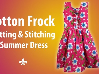 Kids summer cotton frock cutting and stitching simple way pleated frock summer dress for girls (DIY)