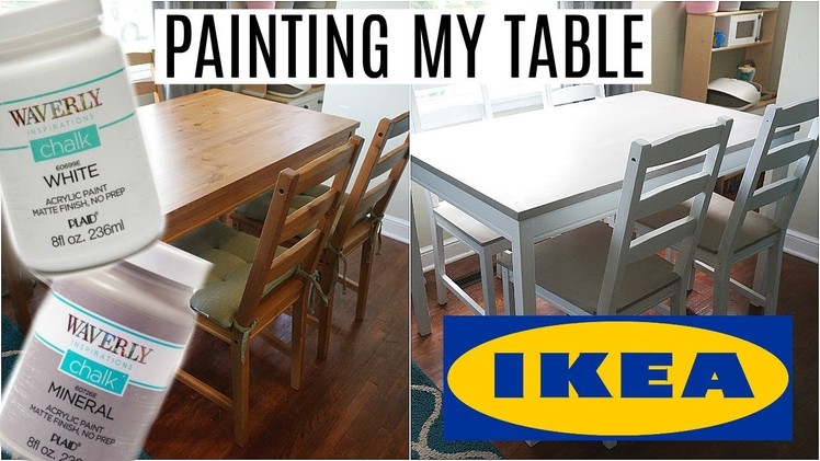 Painting My IKEA Table | Waverly Chalk Paint | No Sanding or Priming!