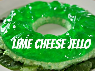Savory Lime Cheese Jello - You Made What?! - Retro Recipe