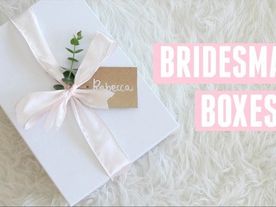 Will you be my Bridesmaid? Bridesmaid Boxes + Vlog | Ana Duarte