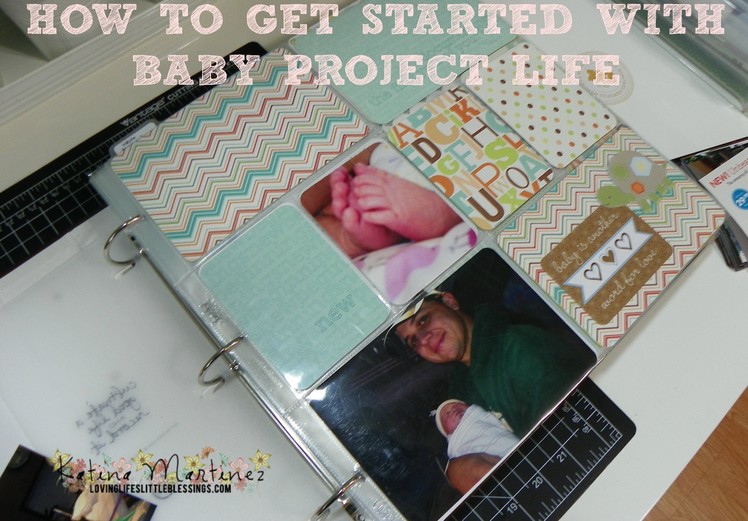 Getting Started With Project Life for Baby