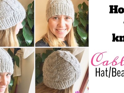 HOW TO KNIT A CABLE HAT.BEANIE : TeoMakes