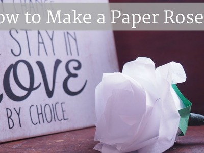 How to Make a Paper Rose