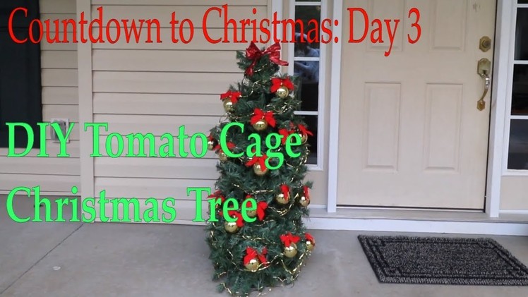How to Make Tomato Cage Faux Christmas Tree | Countdown Day 3