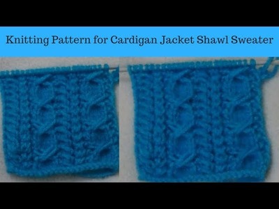 Knitting Pattern for Cardigan || Jacket || Shawl || Sweater || in Hindi.
