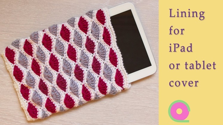 Making a felt lining for a crocheted or knitted iPad cover