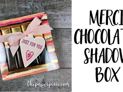 Merci Chocolates Shadow Box