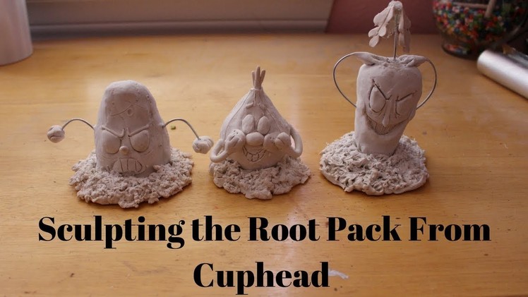Sculpting the Root Pack from Cuphead |Sparkles