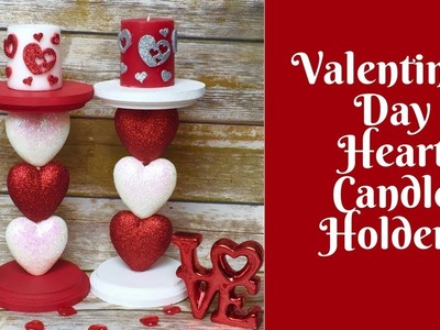 Valentine’s Day Crafts: Heart Candle Holders