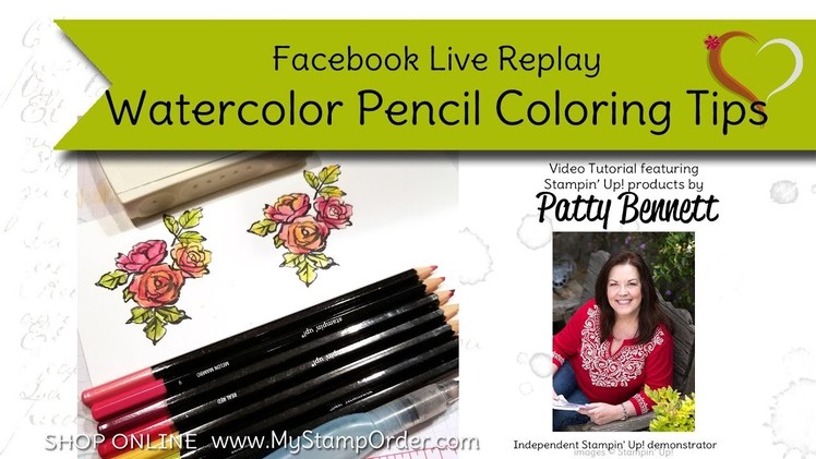 Watercolor Pencil Coloring Tips FB Live Replay with Patty Bennett
