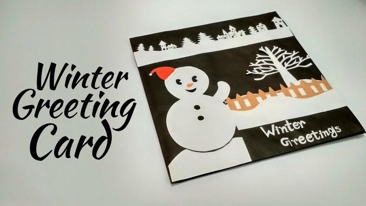 Winter Greeting Card | Beautiful Handmade Snowman Card Ideas | DIY Gifts