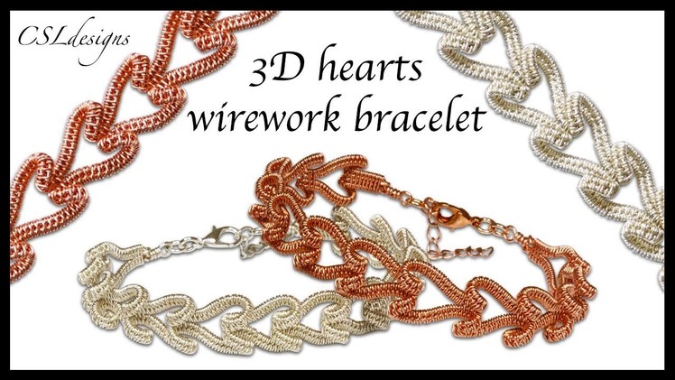 3D hearts wirework bracelet ⎮ Valentine's Day