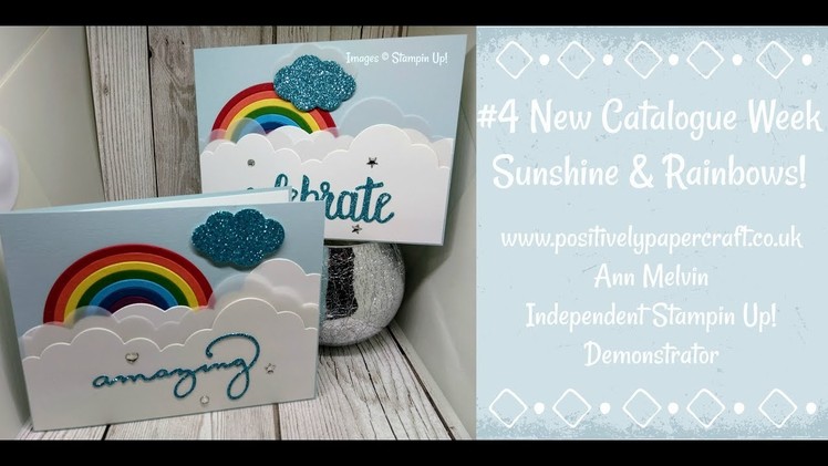 #4 New catalogue Week-Sunshine & Rainbows!