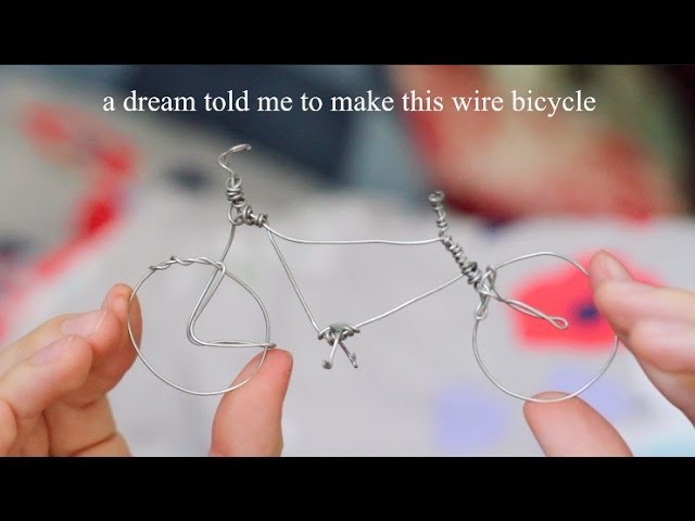 A dream told me to make this wire bicycle