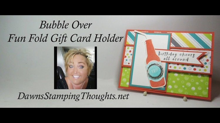 Bubble Over Fun Fold  Gift Card Holder