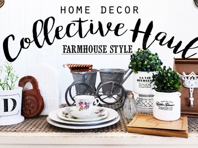 Collective Home Decor Haul | Farmhouse Style | Sep-Oct 2017 | The reStyler
