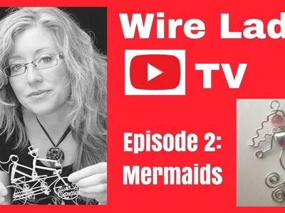 DIY Mermaid Earrings: Wire Lady TV Episode 2