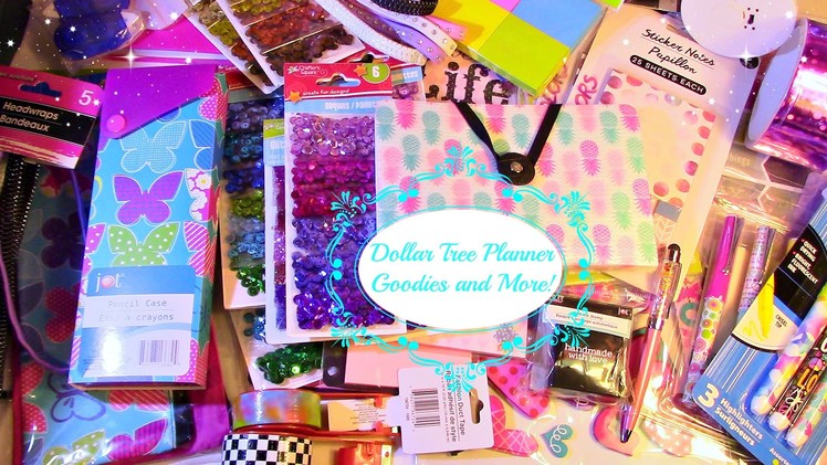 Dollar Tree Haul More Planner Supplies and Other Goodies Haul!