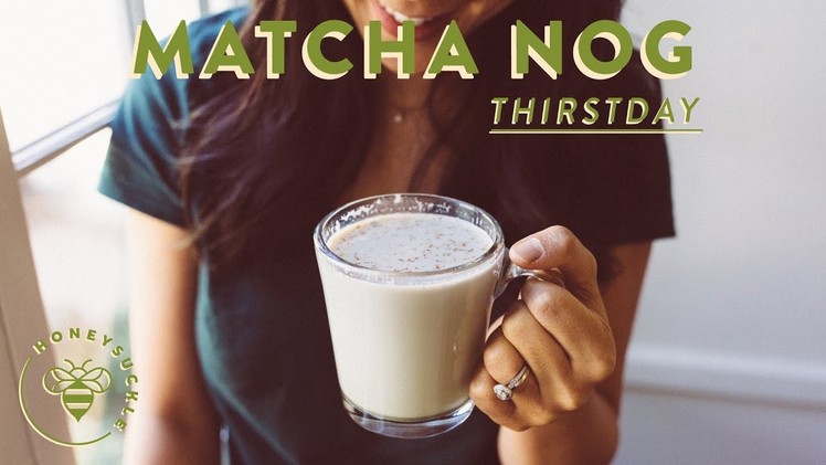 Easy and Yummy MATCHA EGGNOG LATTE for the Holidays ???? #THIRSTDAYS