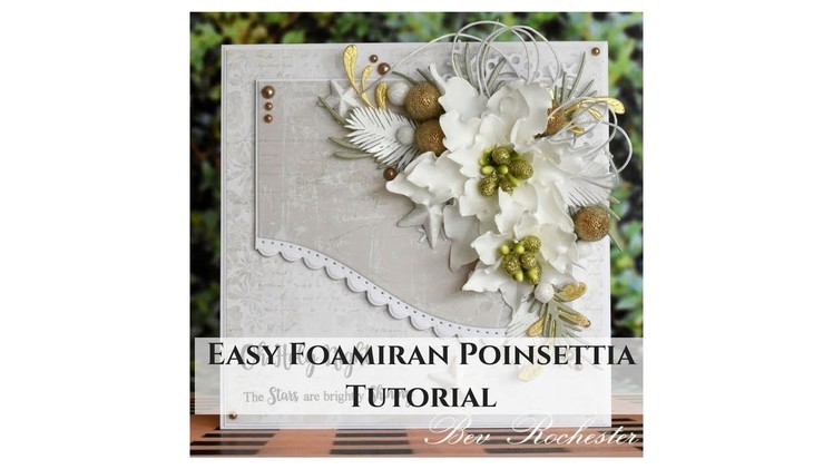 Easy Foamiran Poinsettia Tutorial