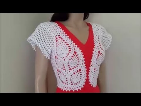 How to crochet a bolero with pineapple stitch - Part 1