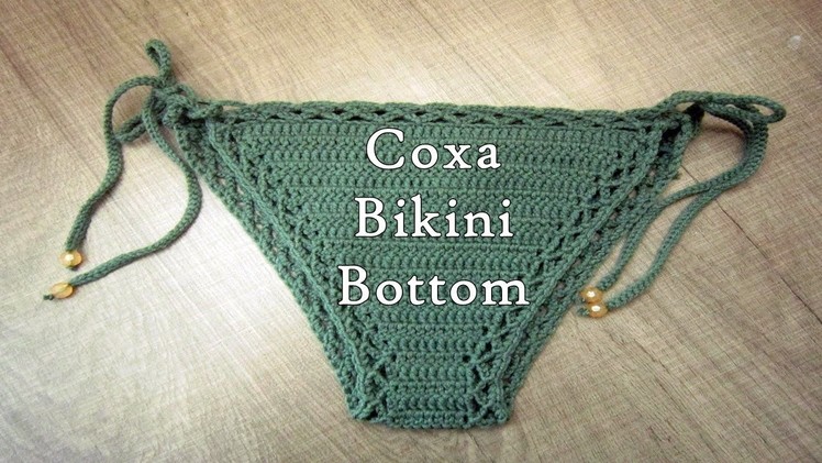How to Crochet Coxa Bikini Bottom