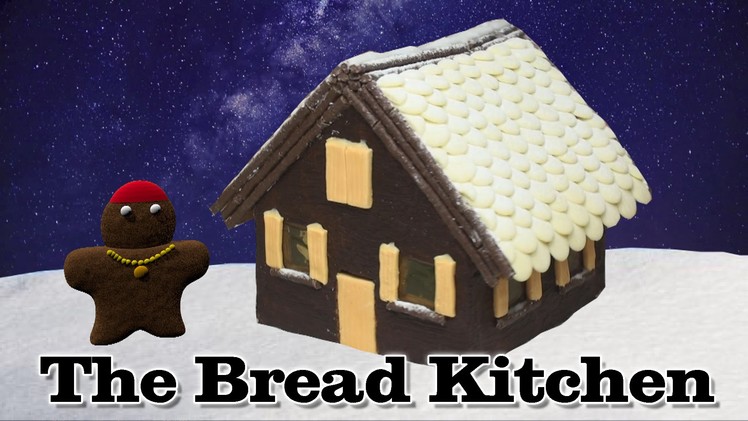 How to Make a Cool Gingerbread House in The Bread Kitchen