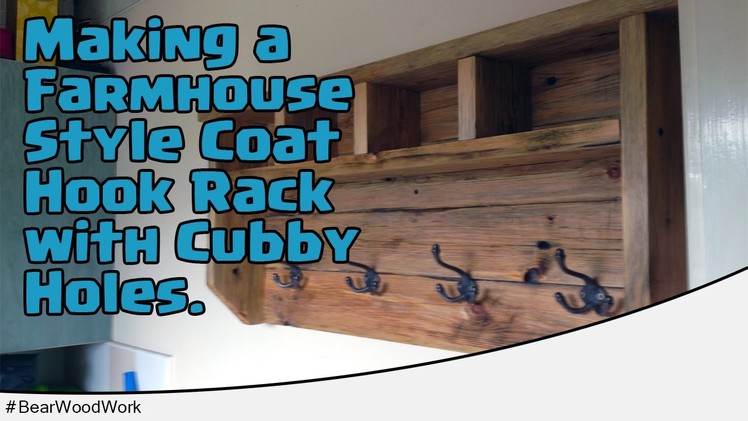 Making a Farmhouse Style Coat Hook Rack