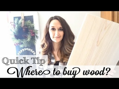 Where do I buy my wood? | Quick Tip Tuesday