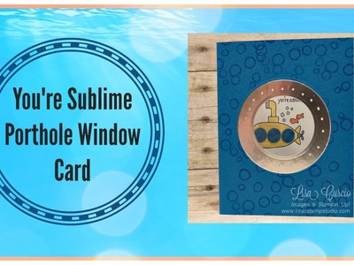 You're Sublime Porthole Window Card