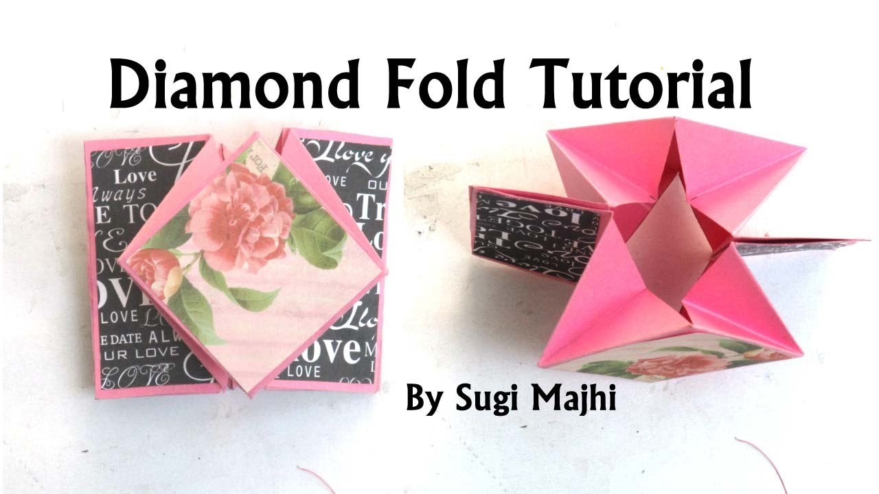 DIAMOND FOLD TUTORIAL BY SUGI MAJHI