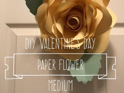 DIY Valentine’s Day  Paper Flower Medium